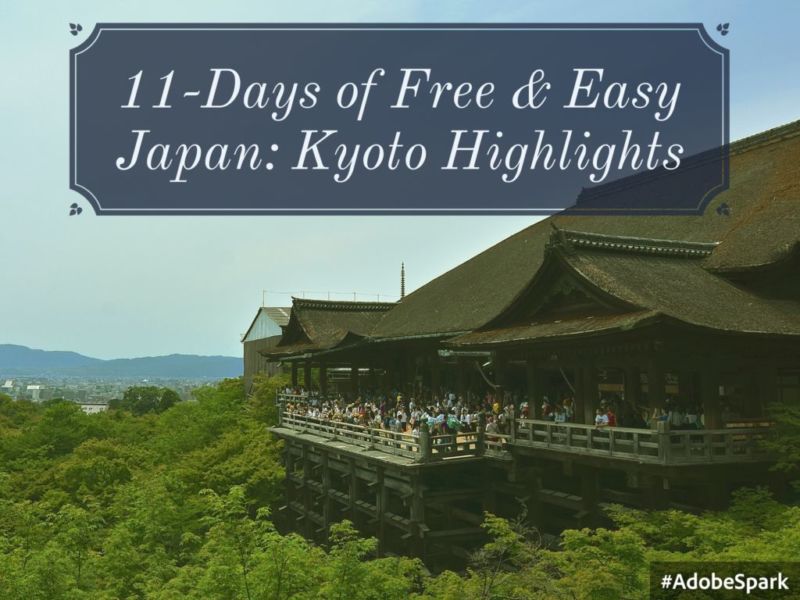 Free & Easy Kyoto (11-Days of Free & Easy Japan)