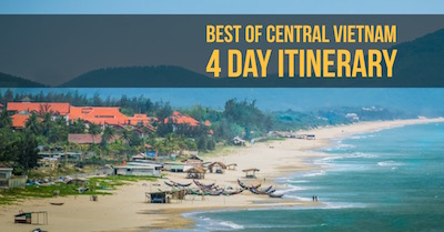 Best of Central Vietnam: 4 Day Itinerary
