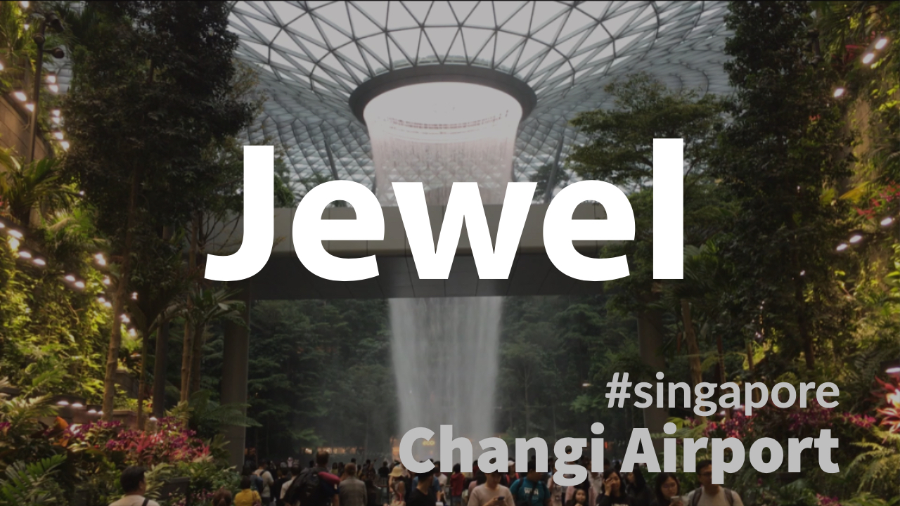 Jewel, Changi Airport (Singapore)