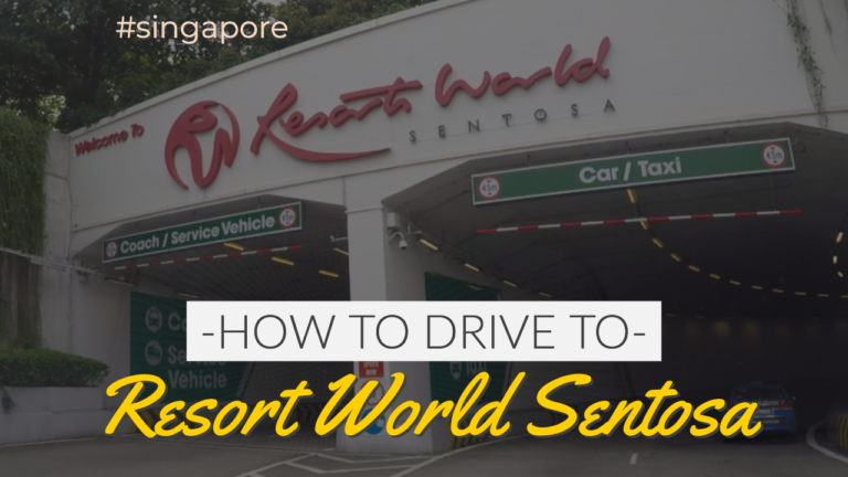 how to drive to resort world sentosa